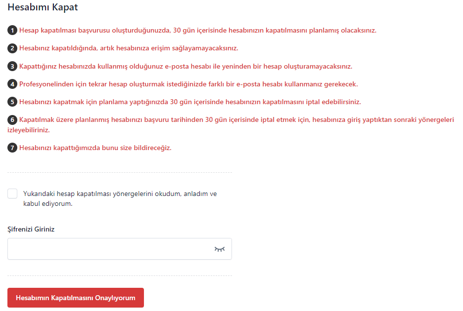 hesabımın kapatılmasını onaylıyorum